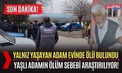 SON DAKİKA: OSMANİYE:YAŞLI ADAM EVİNDE ÖLÜ BULUNDU