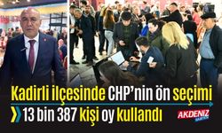 KADİRLİ'DE CHP'NİN ÖN SEÇİMİNDE 13 BİN 387 KİŞİ OY KULLANDI