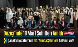 DÜZİÇİ’NDE 18 MART ŞEHİTLERİ ANILDI