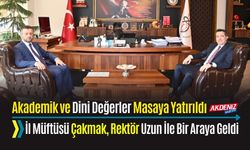 OSMANİYE: İL MÜFTÜSÜ ÇAKMAK, REKTÖR UZUN İLE BİR ARAYA GELDİ