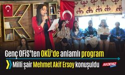 OSMANİYE: OKÜ'DE MİLLİ ŞAİR MEHMET AKİF ERSOY KONUŞULDU