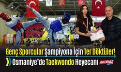 OSMANİYE'DE OKUL SPORLARI TAEKWONDO GRUP MÜSABAKALARI SONA ERDİ