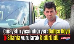 BAHÇE KÖYÜNDE SİLAHLA VURULAN KİŞİ ÖLDÜ