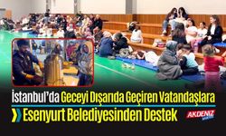 İstanbul’da Geceyi Dışarıda Geçiren Vatandaşlara Esenyurt Belediyesinden Destek