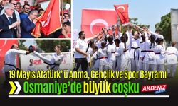 Osmaniye’de 19 Mayıs Coşkuyla Kutlandı