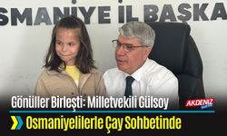 Milletvekili Gülsoy Osmaniyelilerle Çay Sohbetinde