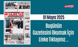 Akdeniz Gazetesinde 01 Mayıs 2025'te Hangi Haberlere Yer Verildi