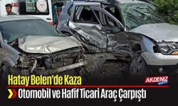 Belen'de Otomobil ve Hafif Ticari Araç Kaza Yaptı