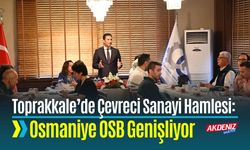 Toprakkale’de Çevreci Sanayi Hamlesi: Osmaniye OSB Genişliyor