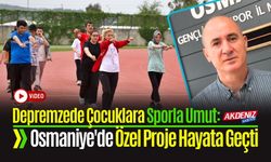 Depremzede Çocuklara Sporla Umut: Osmaniye'de Özel Proje