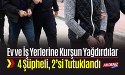 Osmaniye'de Ev ve İş Yerlerine Kurşun Yağdıran 4 Şüpheliden 2’si Tutuklandı