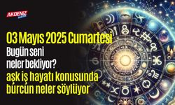 03 Mayıs 2025 Cumartesi Günlük Burç Yorumları: Aşk, iş, sağlık hayatınızda neler olacak?