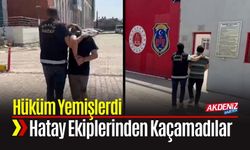 Hatay’da Aranan 2 Hükümlü Yakalanarak Tutuklandı