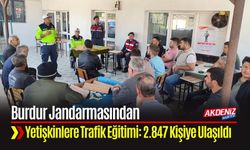 Burdur Jandarmasından Yetişkinlere Trafik Eğitimi: 2.847 Kişiye Ulaşıldı