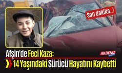 Afşin'de Feci Kaza: 14 Yaşındaki Sürücü Hayatını Kaybetti
