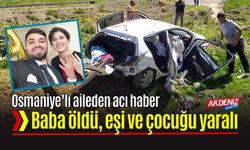 Osmaniyeli Aileden Acı Haber!