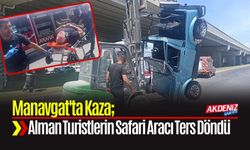Manavgat'ta Alman Turistlerin Safari Aracı Ters Döndü