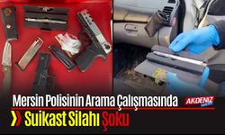 Mersin Polisinin Arama Çalışmasında Suikast Silahı Şoku