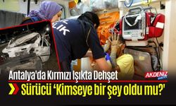 Antalya'da Kırmızı Işıktaki Otomobili Kamyon Hurdaya Çevirdi