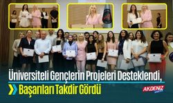 Üniversiteli Gençlerin Projeleri Desteklendi, Başarıları Takdir Gördü