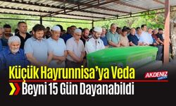 Küçük Hayrunisa’dan Kahreden Haber: Beyin Pıhtısı Sonu Oldu