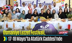 Osmaniye’nin Eşsiz Tatları Gün Yüzüne Çıkacak