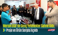 Mersin OSB’de Genç Yetenekler İçin Proje ve Ürün Sergisi Açıldı