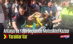 Antalya'da Yaya Geçidinde Motosiklet Kazası Yaralılar Var