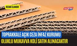 OLUKLU MUKAVVA KOLİ SATIN ALINACAKTIR