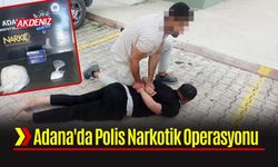 Adana'da Polis Narkotik Operasyonu Sonuç Verdi