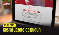 Resmi Gazete'de bugün (01.05.2025)