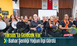 ‘Tarsus’ta Gelecek Var’ Şenliğiyle Engeller Aşıldı