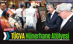 TÜGVA Hünerhane Atölyesi, Ürünlerle Göz Doldurdu