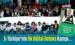 Türkiye’nin İlk Dijital Detoks Kampı Osmaniye’de Başladı