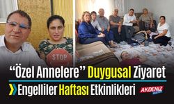 Engelliler Birliği’nden Fedakâr Annelere Vefa Örneği