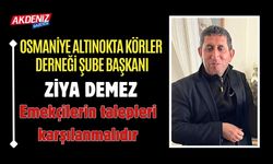Altınokta Körler Derneği Şube Başkanı Demez, "Emekçinin Yanındayız"