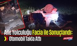 Aile Yolculuğu Facia ile Sonuçlandı: Otomobil Takla Attı