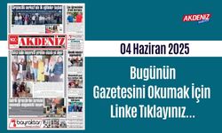 Akdeniz Gazetesinde 04 Haziran 2025'te Hangi Haberlere Yer Verildi