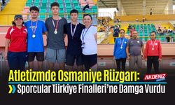 Atletizmde Osmaniye Rüzgarı: Sporcular Türkiye Finalleri’ne Damga Vurdu
