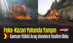 Feke-Kozan Yolunda Korkutan Yangın
