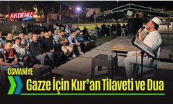 Osmaniye'de Gazze İçin Kur’an Tilaveti ve Dua Buluşması