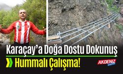 Karaçay Şelalesi’nde Doğayla Uyumlu Yürüyüş Projesi
