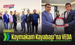 Osmaniye'de Bahçe Kaymakamı Aziz Kayabaşı'na Veda