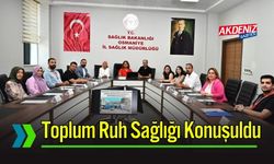 Osmaniye'de Toplum Ruh Sağlığı Konuşuldu