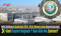 Milli İstihbarat Akademisi 2025-2026 Yüksek Lisans Başvurularında Geri Sayım Başladı