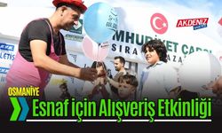 Osmaniye Hem Esnaf Kazandı, Hem Vatandaş Eğlendi!