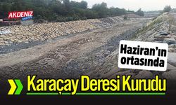Osmaniye'de Karaçay Deresi Haziran Ortasında Kurudu