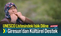 UNESCO Listesindeki Islık Diline Giresun’dan Kültürel Destek