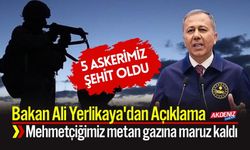 İçişleri Bakanı Ali Yerlikaya'dan İlk Açıklama