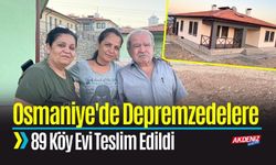 Osmaniye'de 89 Köy Evi Depremzedelere Teslim Edildi